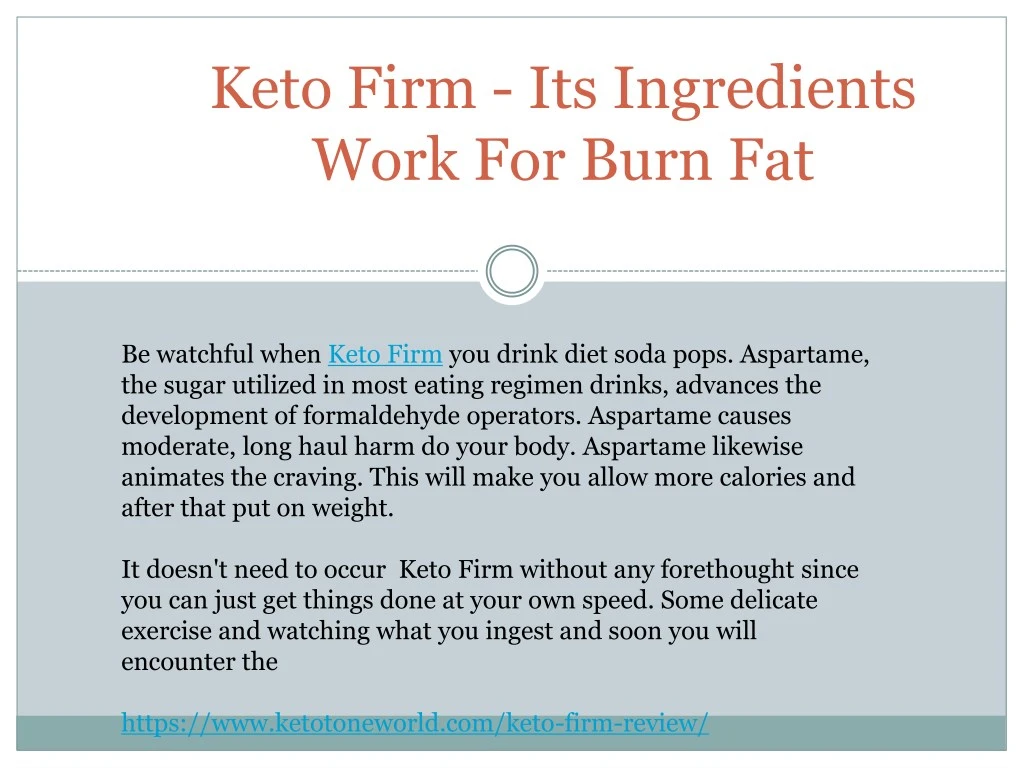 keto firm its ingredients work for burn fat