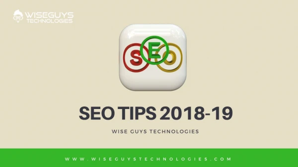 Top Seo Tips 2018-19 | Wise Guys Technologies