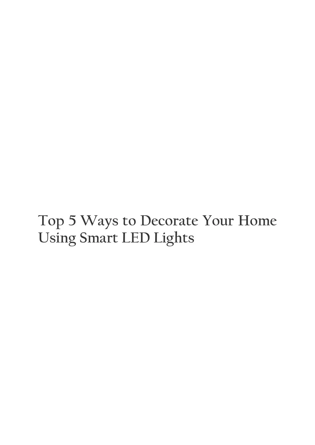 top 5 ways to decorate your home using smart