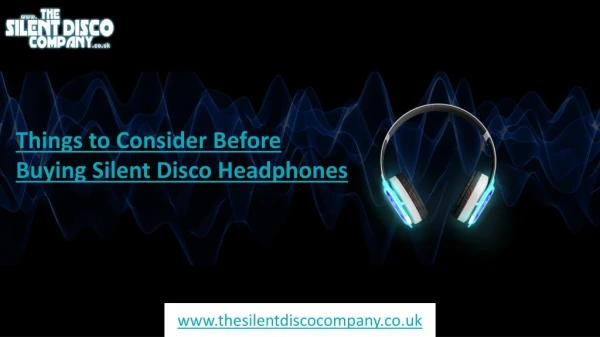 Buying Silent Disco Headphones