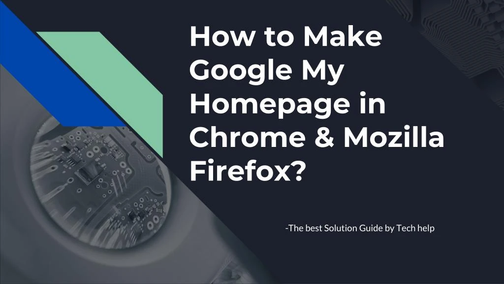 how to make google my homepage in chrome mozilla firefox