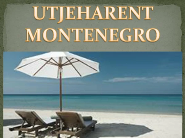 utjeharent montenegro