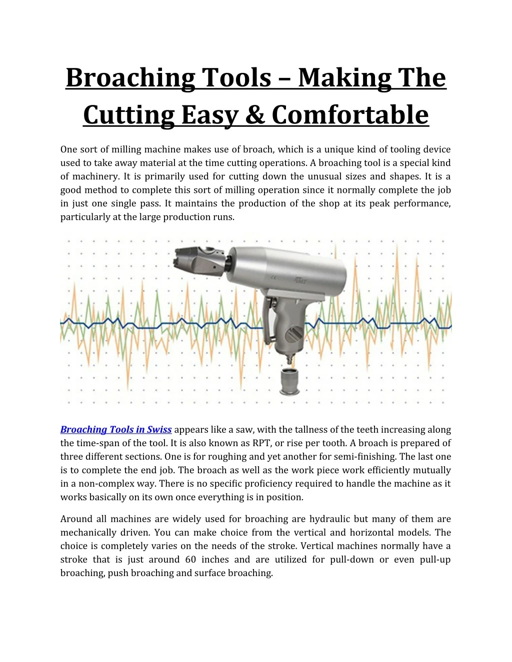 broaching tools making the cutting easy