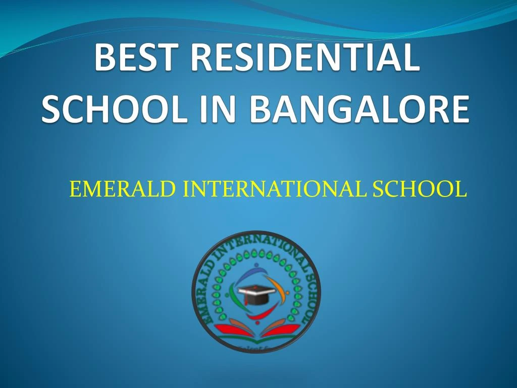 best residential school in bangalore