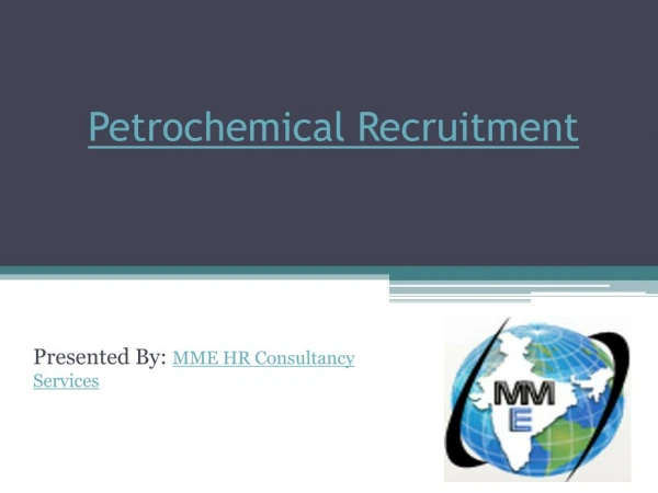 Petrochemical Recruitment | MME Recruitment Consultants