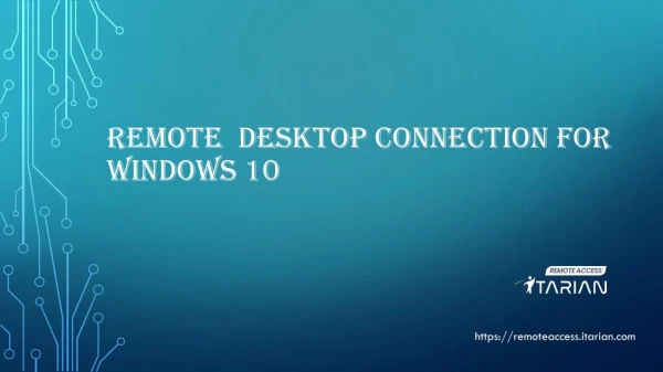 How to Setup Remote Desktop Connection for Windows 10?