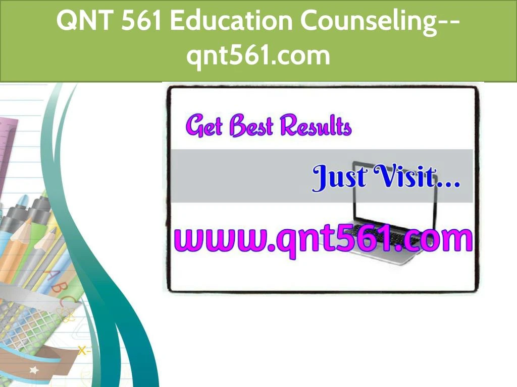 qnt 561 education counseling qnt561 com