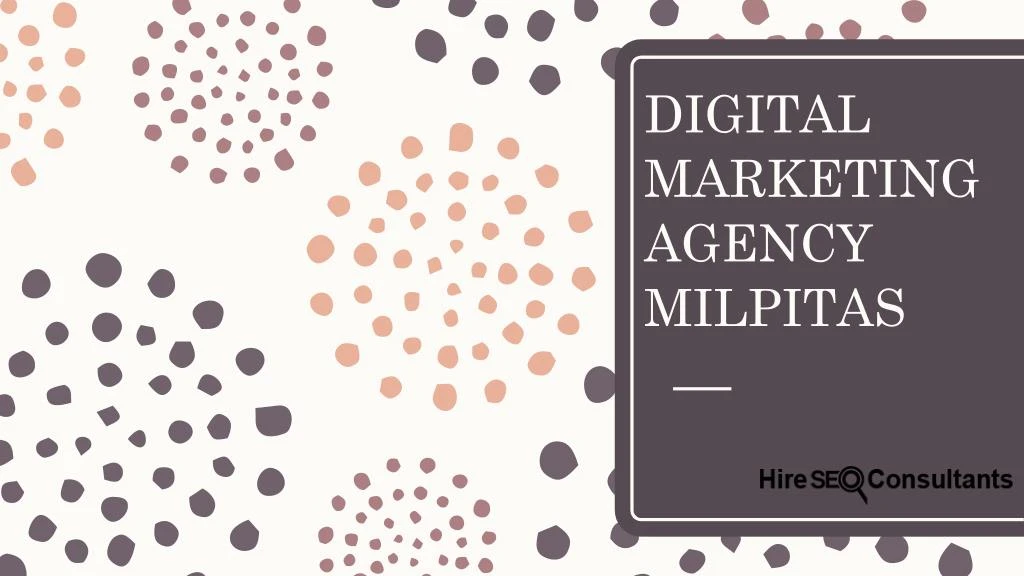 digital marketing agency milpitas