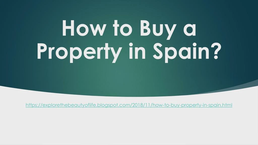 how to buy a property in spain