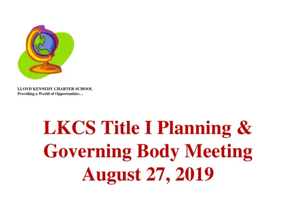 LKCS Title I Planning &amp; Governing Body Meeting August 27, 2019