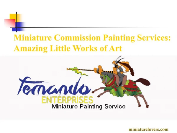 Miniature Commission Painting Services: Amazing Little Works of Art