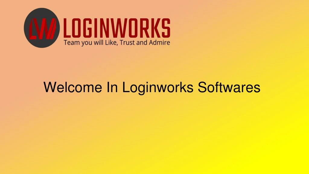welcome in loginworks softwares
