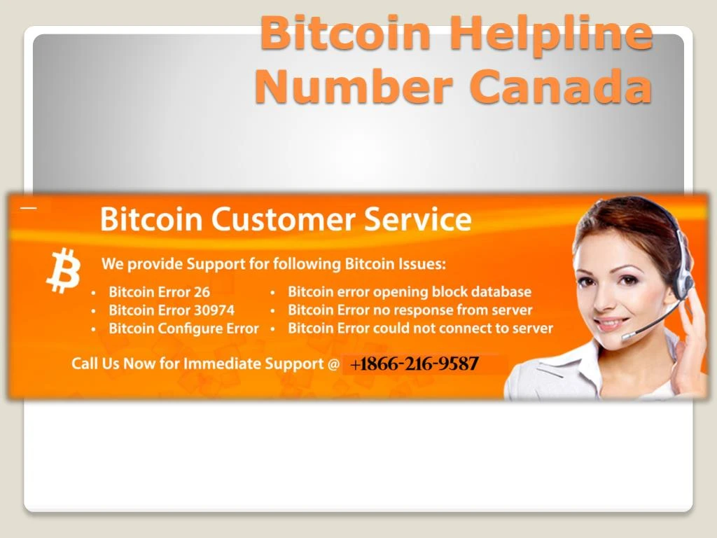 bitcoin helpline number canada