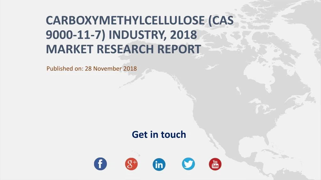 carboxymethylcellulose cas 9000 11 7 industry 2018 market research report