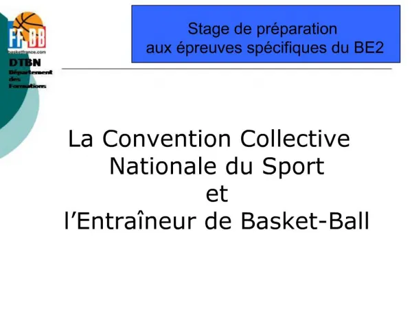 La Convention Collective Nationale du Sport et l Entra neur de Basket-Ball