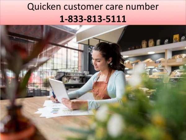 Quicken customer care number-we offer fully remote solutions