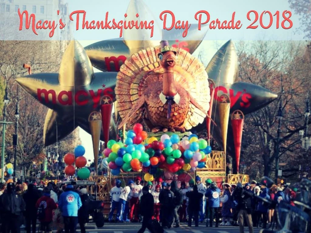 macy s thanksgiving day parade 2018