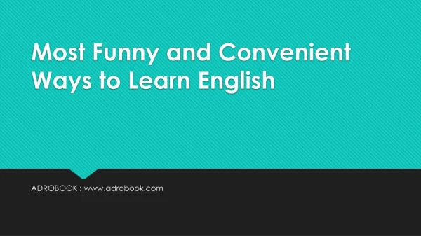 Most Funny and Convenient Ways to Learn English