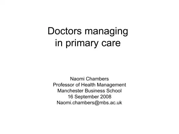 Doctors managing in primary care