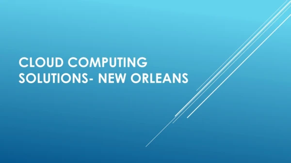 Cloud Computing Solutions in New Orleans