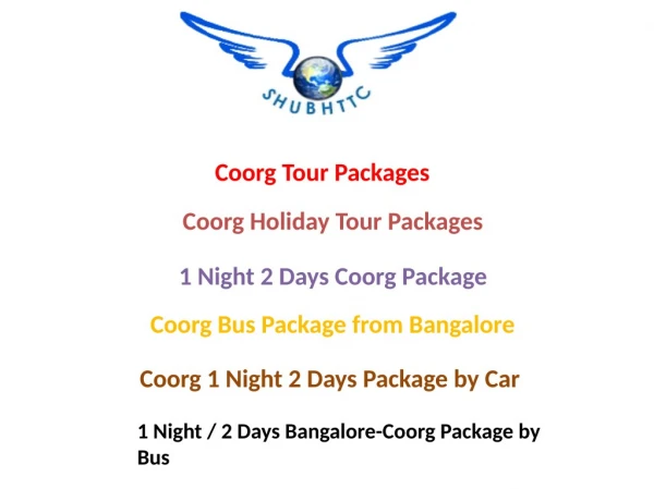Book Online Coorg Holiday Tour Package by ShubhTTC at Best Price