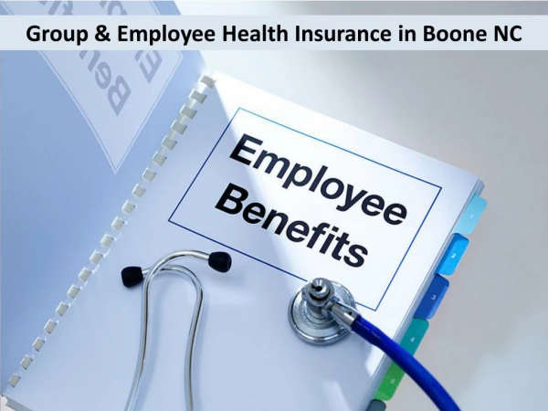 Group & Employee Health Insurance in Boone NC