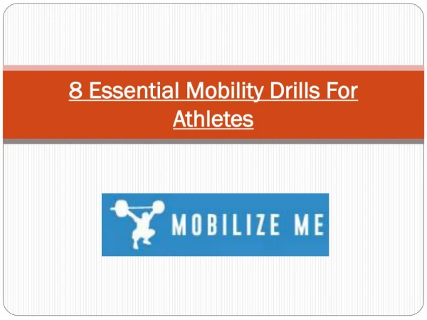 8 Essential Mobility Drills For Athletes