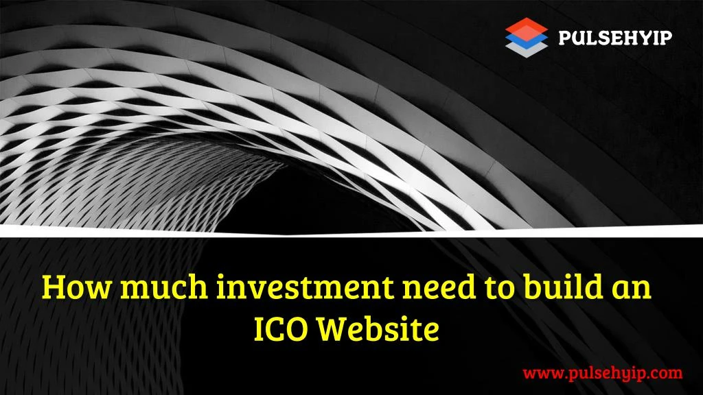 how much investment need to build an ico website