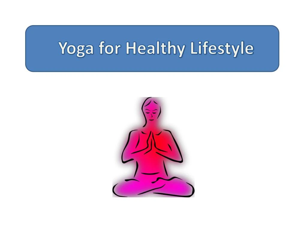 yoga for healthy lifestyle