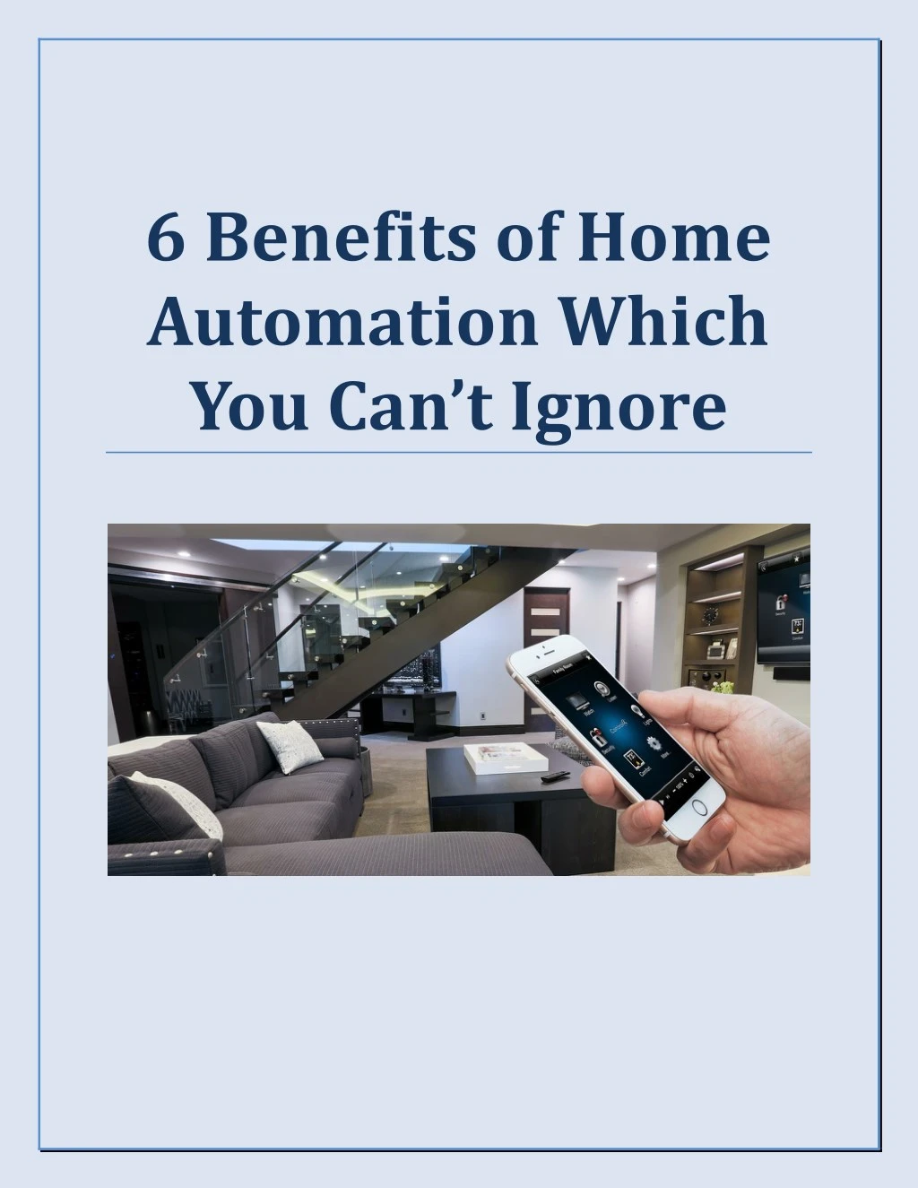6 benefits of home automation which