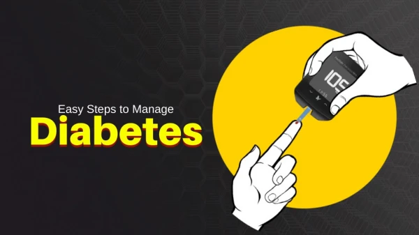 Easy Steps to Manage Diabetes
