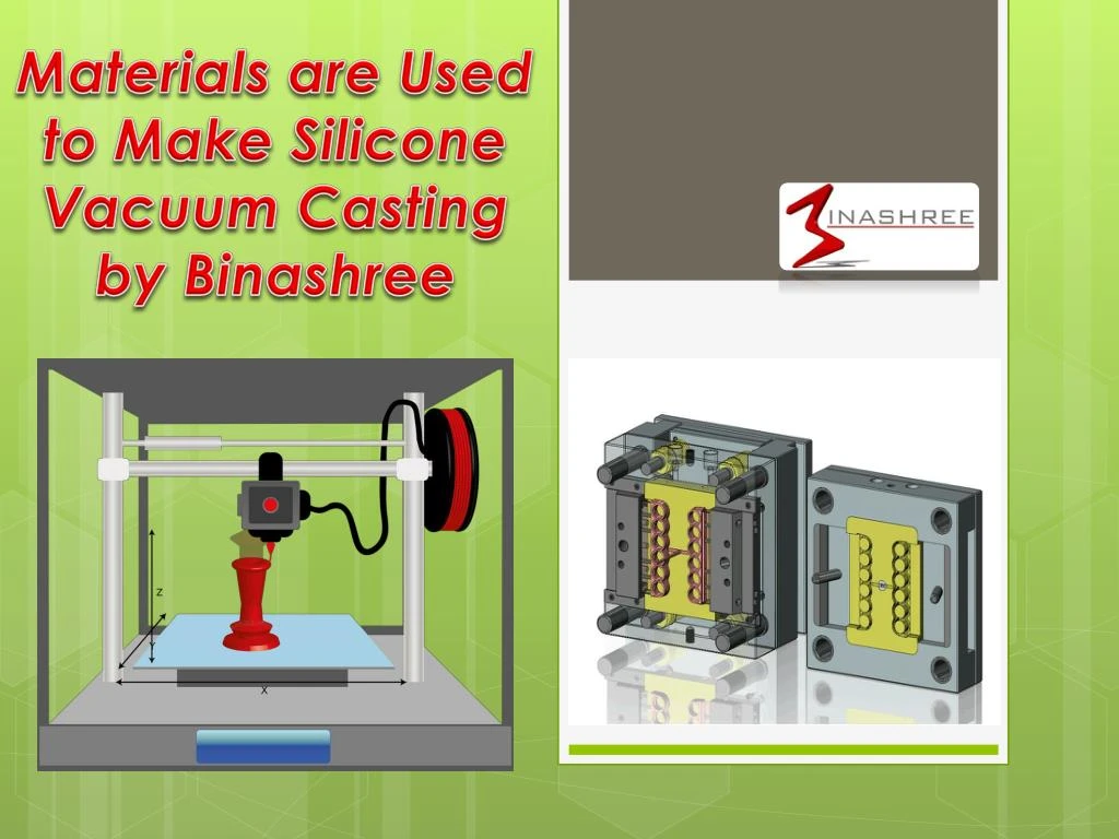 materials are used to make silicone vacuum