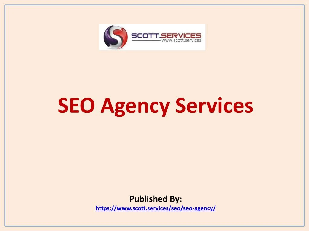 seo agency services published by https www scott services seo seo agency