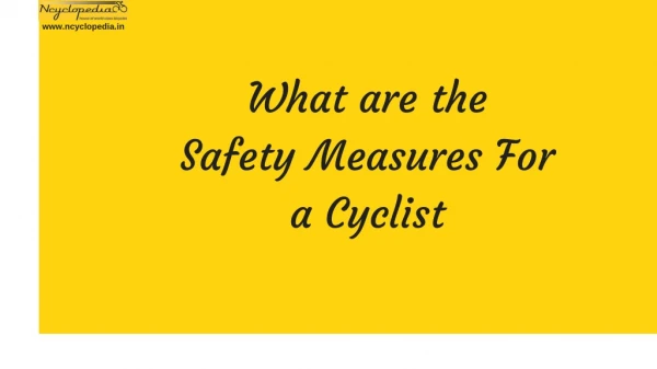 What are the Safety Measures For a Cyclist