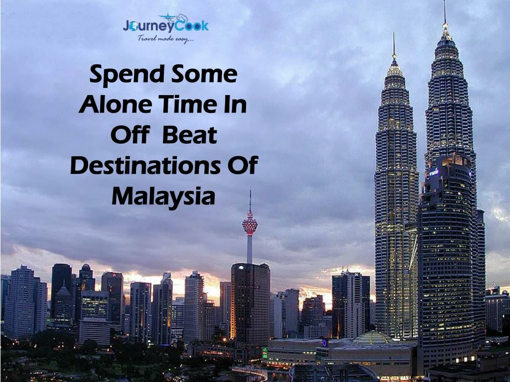 spend some alone time in off beat destinations