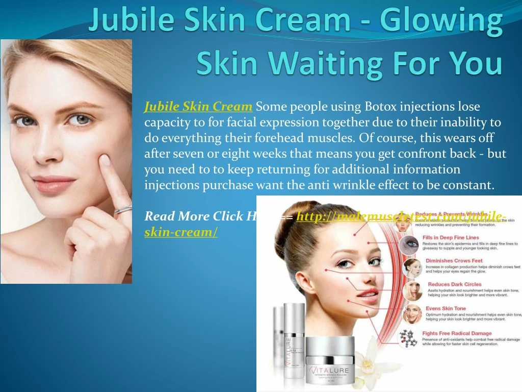 jubile skin cream some people using botox