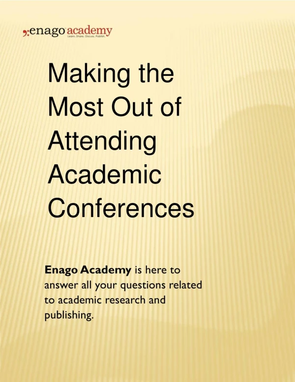 Making the Most Out of Attending Academic Conferences