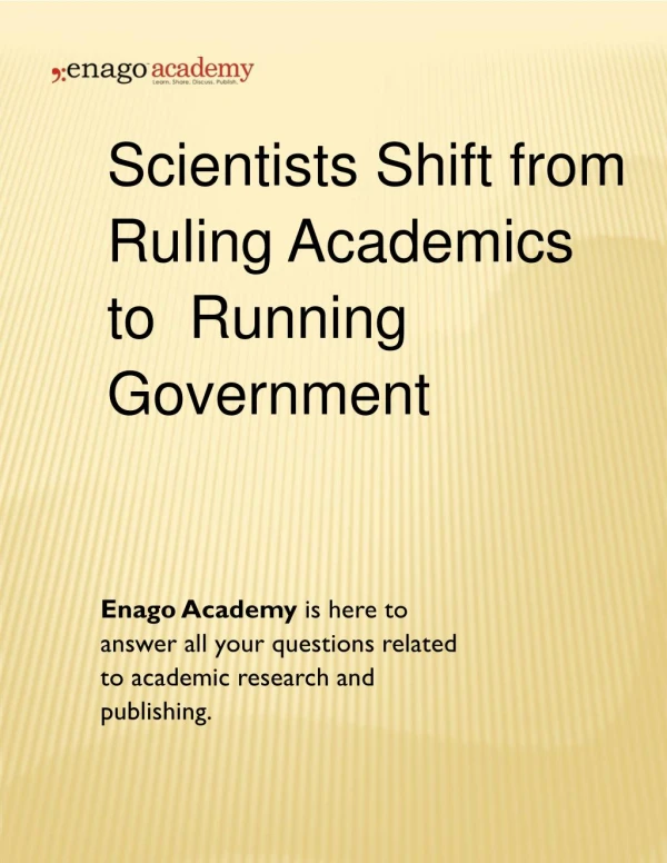 Scientists Shift from Ruling Academics to Running Government