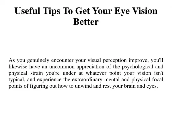 Useful Tips To Get Your Eye Vision Better