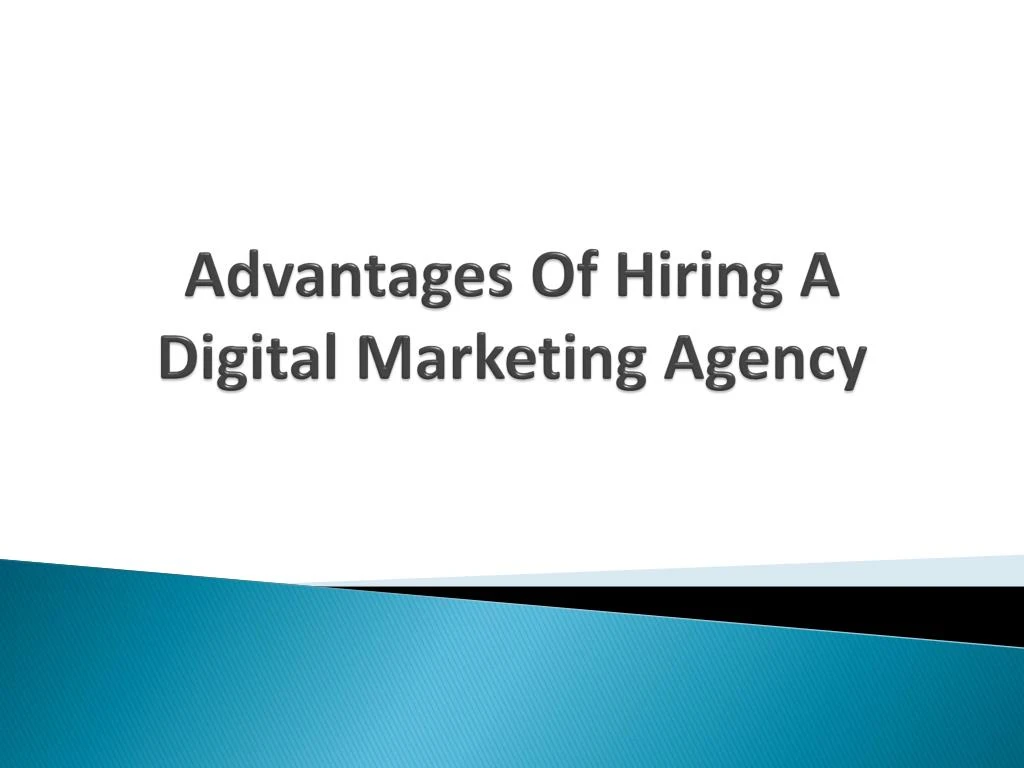 advantages of hiring a digital marketing agency