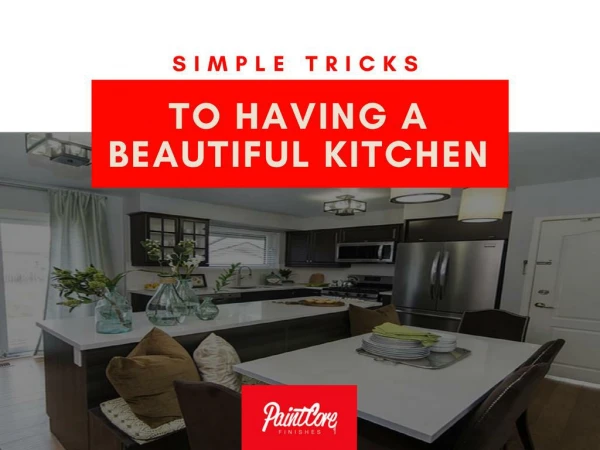 Simple Tricks to Having a Beautiful Kitchen