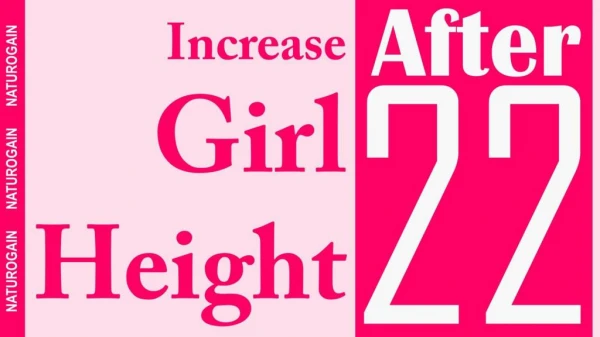 Diet to Get Taller after 22 Increase Height for Girl (Guaranteed Work)