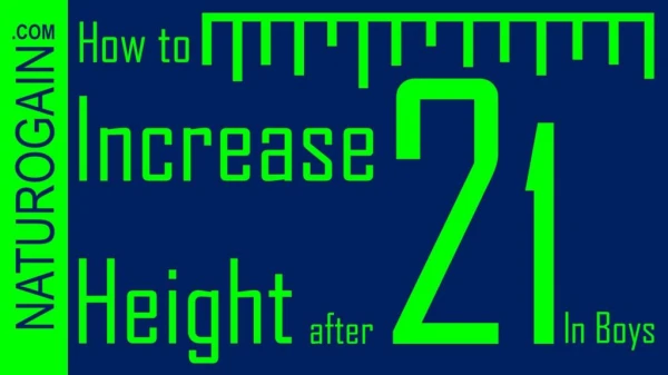 How to Get Taller, Increase Height after 21 for Boys (100% Effective)