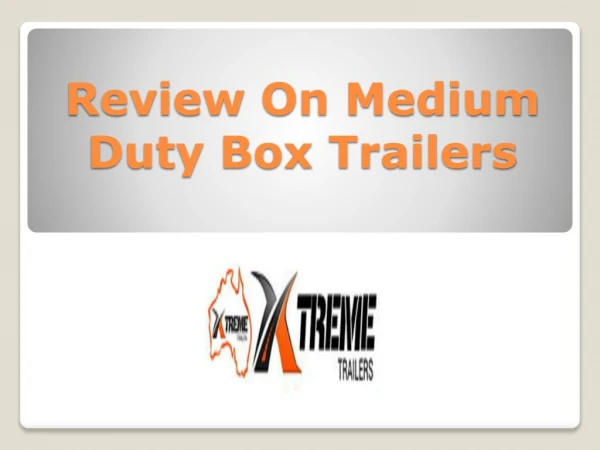 Review On Medium Duty Box Trailers