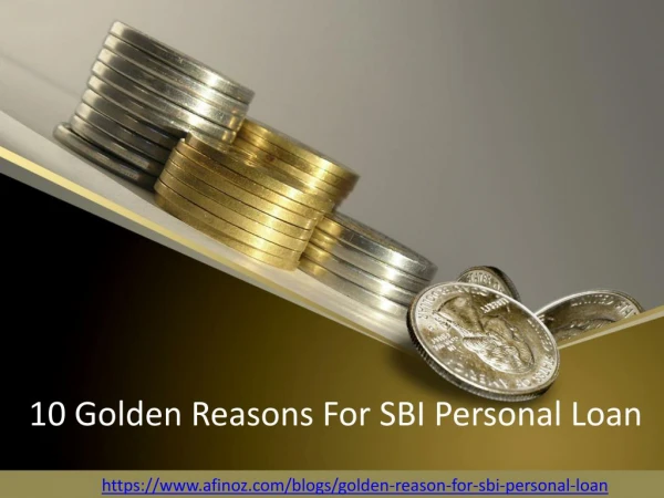 10 Golden Reasons for SBI Personal Loan