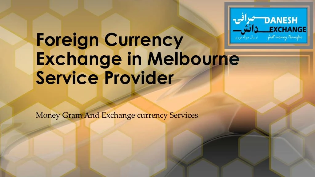 foreign currency exchange in melbourne service provider