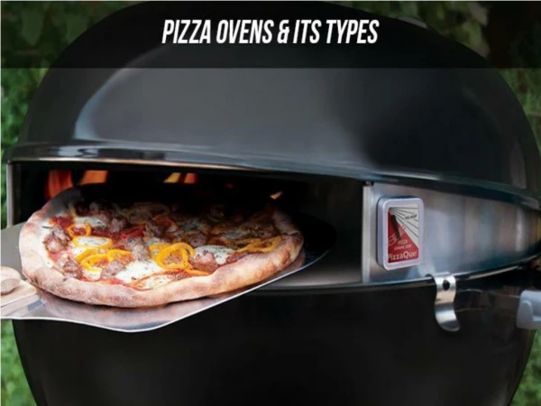 Pizza Ovens And Its Types