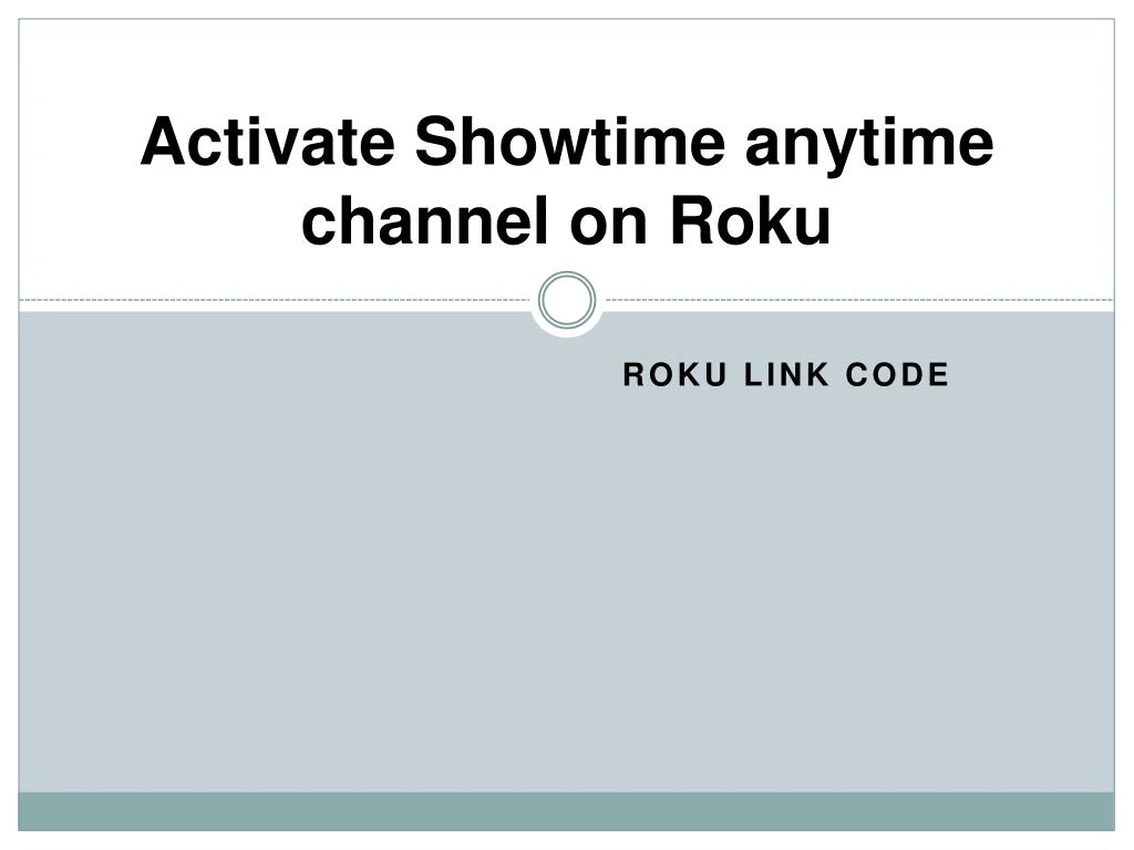 activate showtime anytime channel on roku