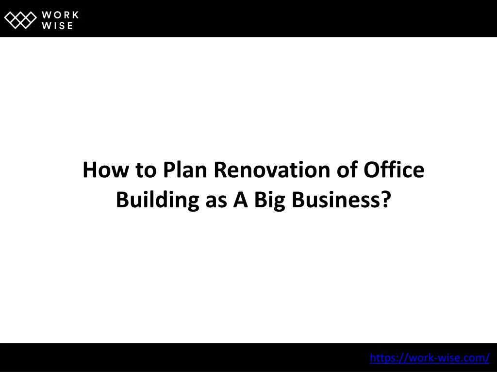 how to plan renovation of office building