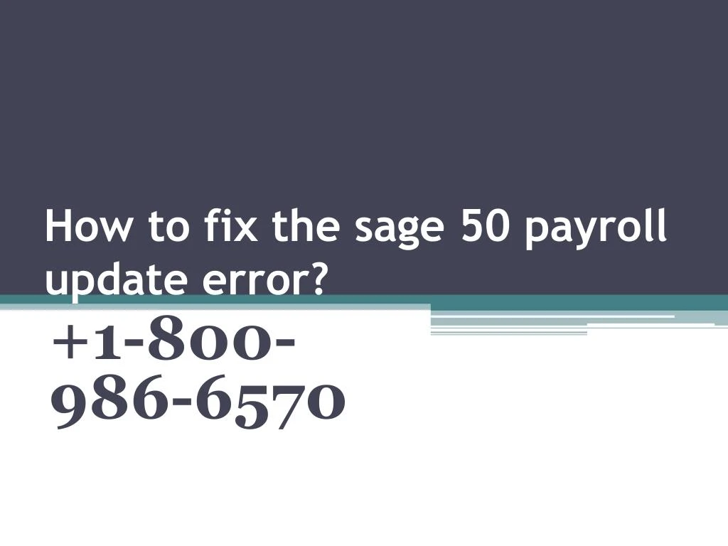 how to fix the sage 50 payroll update error